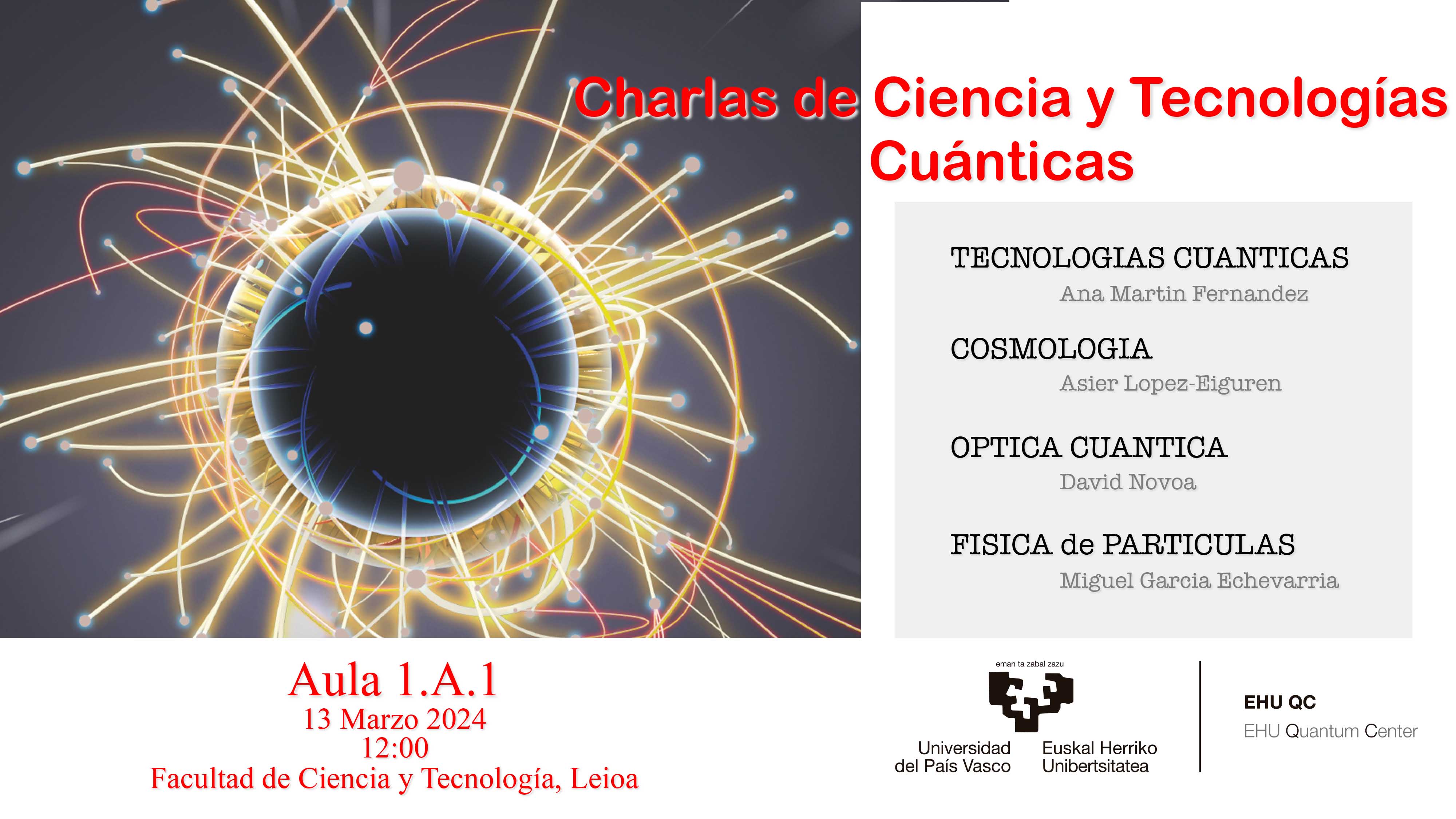 Charlas De Ciencia Y Tecnologías Cuánticas - Zientzia Eta Teknologia ...